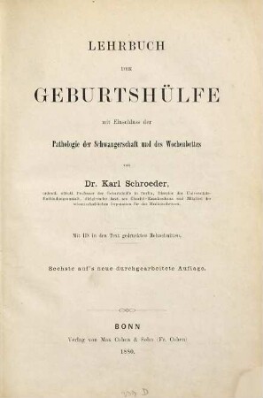 Lehrbuch der Geburtshülfe : mit Einschluß der Pathologie der Schwangerschaft und des Wochenbettes