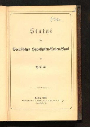 Statut der Preußischen Hypotheken-Actien-Bank zu Berlin