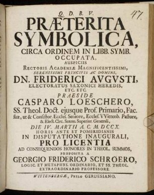 Præterita Symbolica, Circa Ordinem In Libb. Symb. Occupata