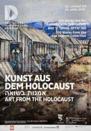 Plakat zu der Ausstellung "Kunst aus dem Holocaust. 100 Werke aus der Gedenkstätte Yad Vashem" im DHM (Motiv: Pfad zwischen den Baracken)