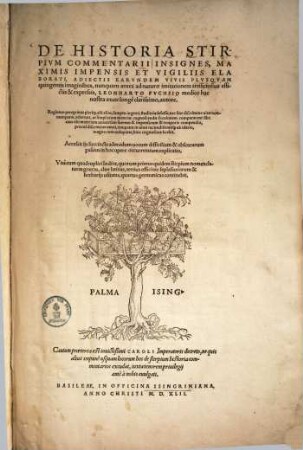 De Historia Stirpivm Commentarii Insignes : Maximis Impensis Et Vigiliis Elaborati, Adiectis Earvndem Vivis Plvsqvam quingentis imaginibus, nunquam antea ad naturae imitationem artificiosius effictis & expressis ; accessit ijs succincta admodum uocum difficilium & obscurarum ...