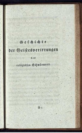 Geschichte der Geistesverirrungen des religiösen Schwärmers