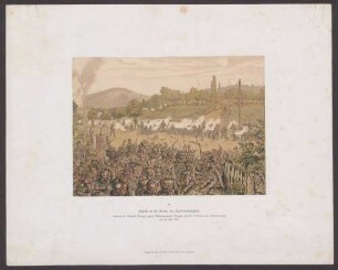 "Gefecht an der Brücke von Tauberbischofsheim zwischen der Brigade Wrangel gegen Würtembergische Truppen und die 4. Division der Bundes-Armee am 24. Juli 1866."