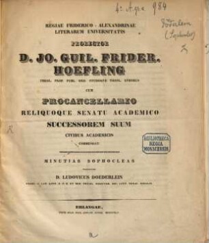 Regiae Friderico-Alexandrinae Litterarum Universitatis prorector ... cum procancellario reliquoque senatu academico successorem suum civibus academicis commendat. 1842