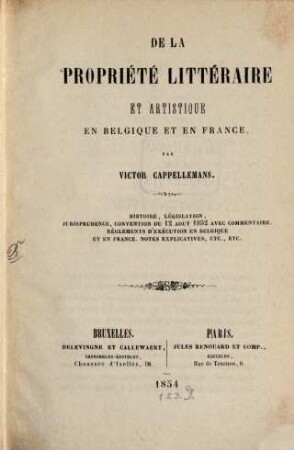 De la propriété littéraire et artistique en Belgique et en France