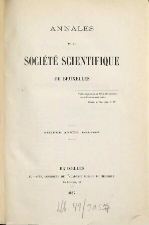 Annales de la Société Scientifique de Bruxelles. 6. 1881/82