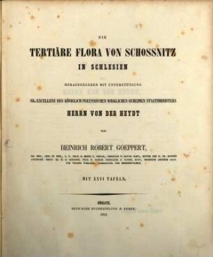 Die tertiäre Flora von Schossnitz in Schlesien : mit 26 Tafeln