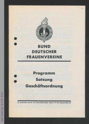 Programm, Satzung und Geschäftsordnung - Bund Deutscher Frauenvereine