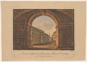 Blick aus dem Inneren des Pirnaischen Tores in Dresden in die Landhausgasse nach Nordwesten, links das Landhaus