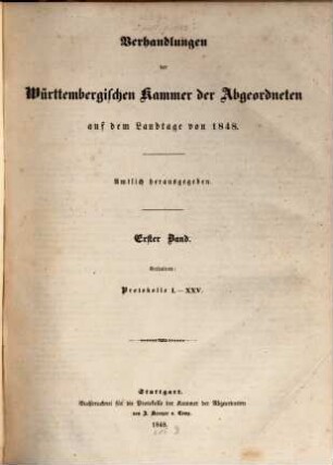 Verhandlungen der Württembergischen Kammer der Abgeordneten. Protokolle. 1848