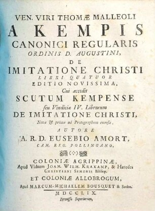 Ven. Viri Thomae Malleoli A Kempis ... Opera omnia : Ad Autographa eiusdem emendata, aucta, & in Tres Tomos distributa. [2]