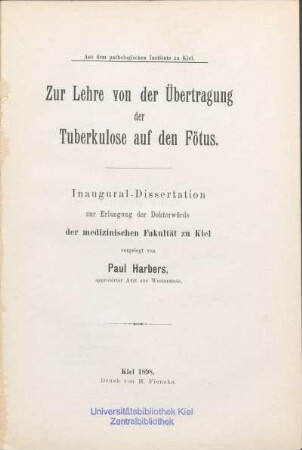 Zur Lehre von der Übertragung der Tuberkulose auf den Fötus