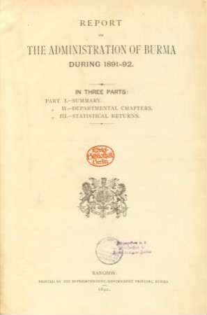1891/92: Report on the administration of Burma