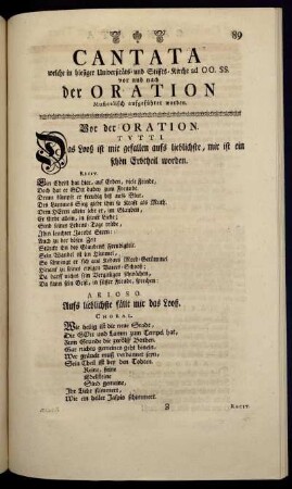 Cantata welche in hiesiger Universitäts- und Stiffts-Kirche ad OO. SS. vor und nach der Oration Musicalisch aufgeführet worden.