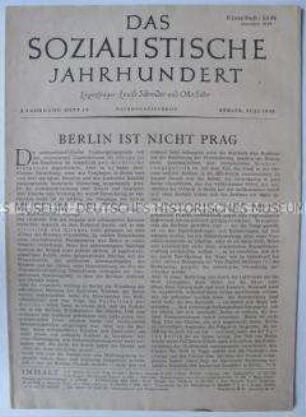Gesellschaftsttheoretische Fachzeitschrift "Das Sozialistische Jahrhundert" u.a. zur Berlin-Krise 1948 und zur politischen Lage in der Tschechoslowakei