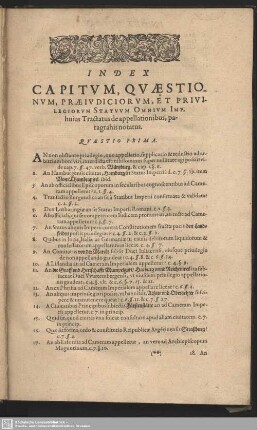 Index Capitum, Quaestionum, Praeiudicorum, Et Privilegiorum Statuum Omnium Imp. huius Tractatus de appellationibus, paragra[p]his notatus