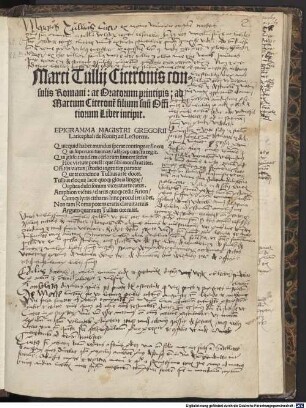 Marci Tullij Ciceronis consulis Romani: ac Oratorum principis: ad Marcum Cicerone[m] filium suu[m] Offitiorum Liber incipit