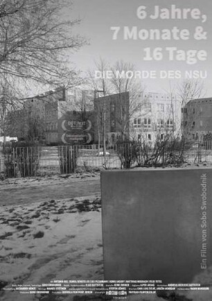6 Jahre, 7 Monate und 16 Tage - Die Morde des NSU