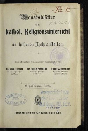 9: Monatsblätter für den katholischen Religionsunterricht an höheren Lehranstalten - 9. 1908
