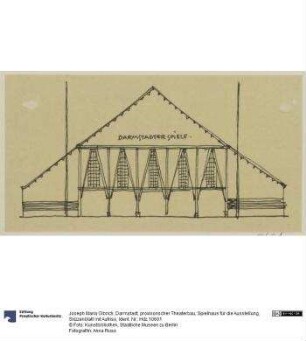 Darmstadt, provisorischer Theaterbau, Spielhaus für die Ausstellung, Skizzenblatt mit Aufriss