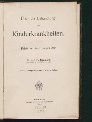 Über die Behandlung der Kinderkrankheiten : Briefe an einen jungen Arzt