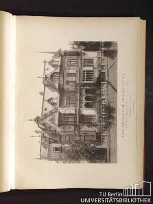 Architektonische Studienblätter. Serie III, No. 44. Doppelvilla Koenigsstrasse No. 6. Front nach dem Wasser. Strassburg im Elsass.