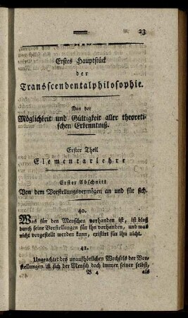 Erstes Hauptstück. Von der Möglichkeit und Gültigkeit aller theoretischen Erkenntniß.