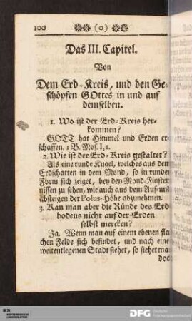 Das III. Capitel. Von dem Erd-Kreis, und den Geschöpfen GOttes in und auf demselben.