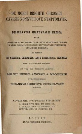 De morbi brightii chronici cavssis nonnvlisqve symptomatis : dissertatio inavgvralis medica