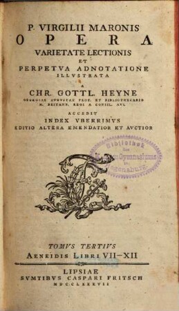 P. Virgilii Maronis Opera. 3, Aeneidis libri VII - XII