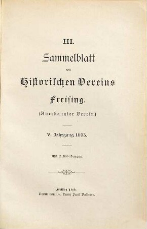 Sammelblatt des Historischen Vereins Freising. 3 = Jg. 5. 1895. - 1896