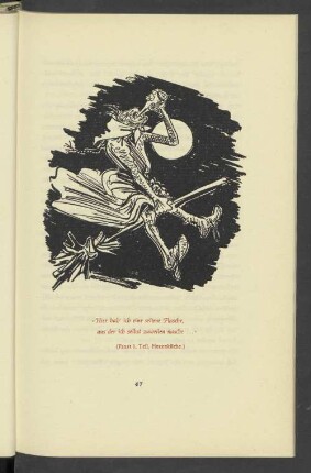 "Hier hab' ich eine seltene Flasche, aus der ich selbst zuweilen nasche..." (Faust 1. Teil, Hexenküche.)