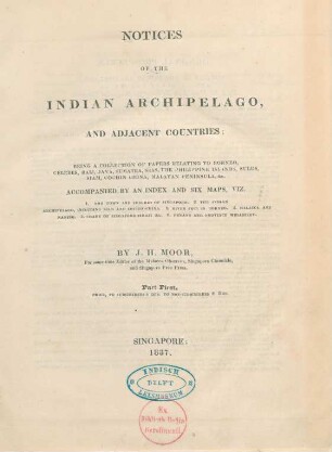 Pt. 1: Notices of the Indian Archipelago, and adjacent countries