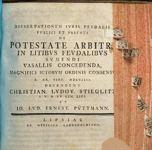 Dissertationem Ivris Fevdalis Pvblici Et Privati De Potestate Arbitri In Litibvs Fevdalibvs Svmendi Vasallis Concedenda