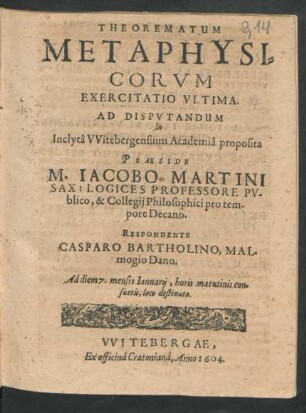 Ultima: Theorematum Metaphysicorum Exercitationes Quatuordecim : Ad diem 7. mensis Ianuarii ...