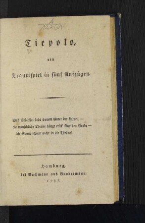 Tiepolo, ein Trauerspiel in fünf Aufzügen