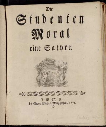 Die Studenten Moral : eine Satyre