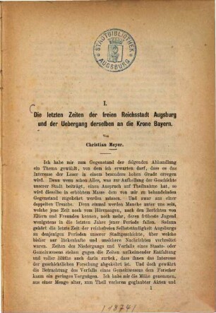 Die letzten Zeiten der freien Reichsstadt Augsburg und der Übergang derselben an die Krone Bayerns