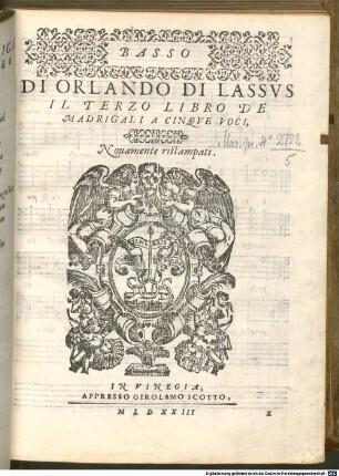 DI ORLANDO DI LASSVS IL TERZO LIBRO DE MADRIGALI A CINQVE VOCI