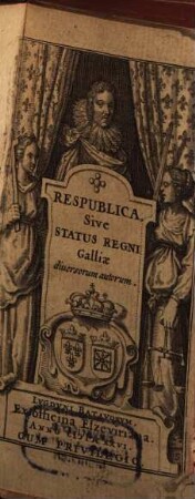 Respublica, Sive Status Regni Galliæ diuersorum autorum