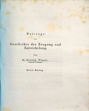Beiträge zur Geschichte der Zeugung und Entwickelung, 1