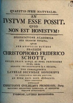 Quaestio iuris naturalis: an iustum esse possit, quod non est honestum?