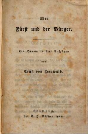 Der Fürst und der Bürger : ein Drama in drei Aufzügen
