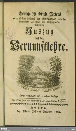 George Friedrich Meiers ...Auszug aus der Vernunftlehre