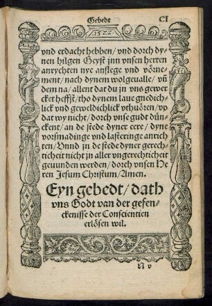 Eyn gebedt/ dath uns Godt van der gefenckenisse der Conscientien erlösen wil.