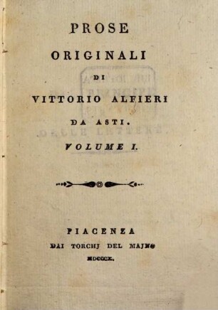 Opere di Vittorio Alfieri da Asti. 19, Prose originale ; 1