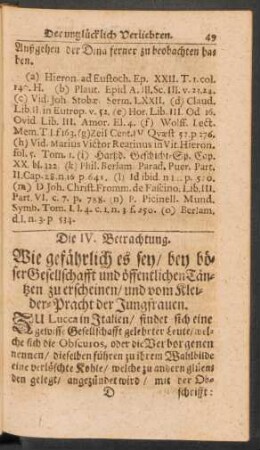 Die IV. Betrachtung. Wie gefährlich es sey / bey böser Gesellschaft und öffentlichen Täntzen zu erscheinen / und vom Kleider-Pracht der Jungfrauen.