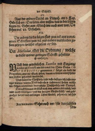 Der Methodus, oder die Ordnung/ welche in dieser meiner geringen Schrifft gehalten/ ist wie folget.