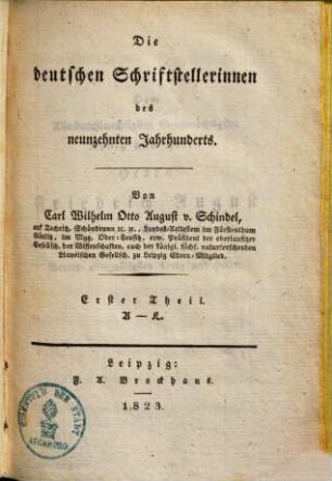 Die deutschen Schriftstellerinnen des neunzehnten Jahrhunderts. 1, A - L