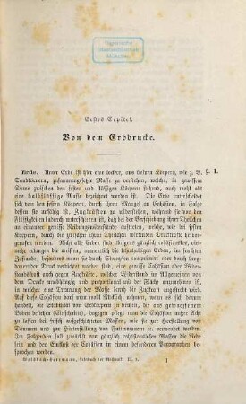 Lehrbuch der Ingenieur- und Maschinen-Mechanik : ohne Anwendung des höhern Calculs für den Unterricht an technischen Lehranstalten sowie zum Gebrauche für Techniker ; in zwei Theilen [später:] in drei Theilen, 2,1. Die Statik der Bauwerke und die Mechanik der Umtriebsmaschinen ; Abth. 1, Die Statik der Bauwerke